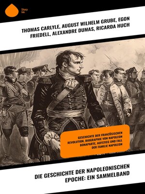 cover image of Die Geschichte der napoleonischen Epoche